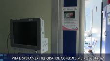 Speciale - Vita e speranza nel Grande Ospedale Metropolitano